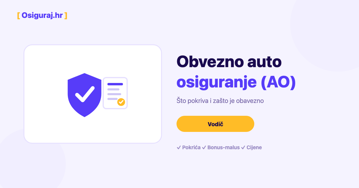 Što je obvezno auto osiguranje (AO) u Hrvatskoj?